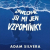 Zanechal jsi mi jen vzpomínky