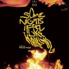 Some Nights I Feel Like Walking