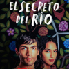 El Secreto del Río / The Secret of the River / Tajemství řeky