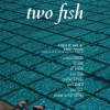 Two Fish