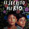 El Secreto del Río / The Secret of the River / Tajemství řeky