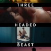 Three Headed Beast