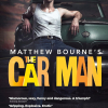 Matthew Bourne&#039;s the Car Man 2015
