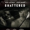 Shattered
