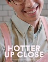 Hotter Up Close ()