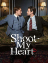 Shoot My Heart, My Mafia Boss   ()