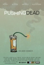 Pushing Dead  ()