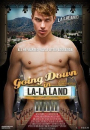 Going Down in La La Land / Jak na věc v LA  ()