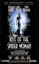 Kiss of the Spider Woman / Polibek pavoučí ženy  ()
