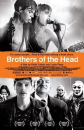 Brothers of the Head / Spojeni navždy  ()