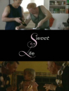 Sweet Life  ()