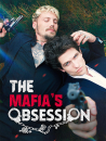 The Mafia&#039;s Obsession  ()
