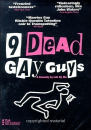 9 Dead Gay Guys  ()
