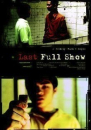 Last Full Show  ()