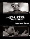 De puta madre  ()