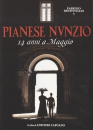Pianese Nunzio, 14 anni a maggio / Sacred Silence  ()