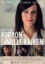Kerron Sinulle Kaiken / Open Up to Me  ()