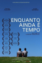 Enquanto Ainda é Tempo  ()