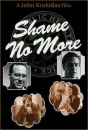 Shame No More   ()