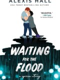 Waiting for the Flood