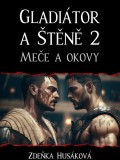 Gladiátor a Štěně 2