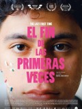 El fin de las primeras veces / The Last First Time