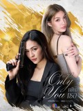 Only You (Phiang Thoe)