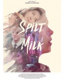 Spilt Milk  (2016)