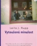 Vytoužená minulost (Leila J. Rupp)