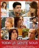 Toda la gente sola / All the Lonely People  (2009)