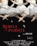 Rebels on Pointe  (2017)