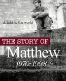 The Matthew Shepard Story  (2002)