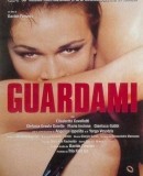 Guardami  (1999)