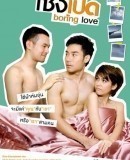 Seng Ped / Boring Love  (2009)