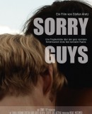 Sorry Guys  (2017)