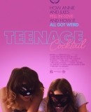 Teenage Cocktail  (2016)