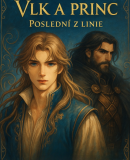 Kronika Andiru I - Vlk a princ: Poslední z linie