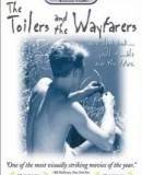 The Toilers and the Wayfarers  (1995)