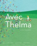 Avec Thelma / With Thelma  (2017)