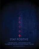 Stay Positive / Pozitivní přístup  (2013)