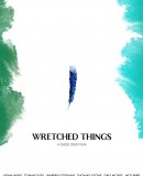 Wretched Things  (2018)