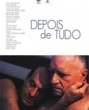 Depois de Tudo  (2008)