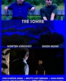 Tre somre / Three Summers  (2006)