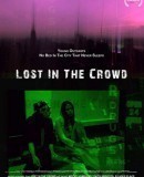 Lost in the Crowd  (2010)