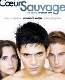 Un coeur sauvage  (2006)