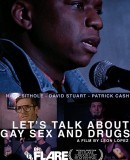 Let&#039;s Talk About Gay Sex and Drugs  (2016)