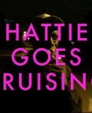 Hattie Goes Cruising / Hattie jde na holandu  (2015)
