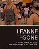 Leanne Is Gone  (2013)