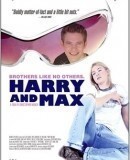 Harry + Max  (2004)