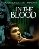 In the Blood  (2006)